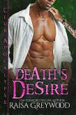 Death's Desire (Club Apocalypse, #4) (eBook, ePUB)