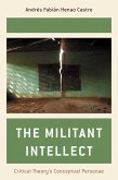 The Militant Intellect (eBook, ePUB)