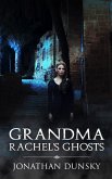 Grandma Rachel's Ghosts (eBook, ePUB)