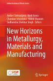 New Horizons in Metallurgy, Materials and Manufacturing (eBook, PDF)