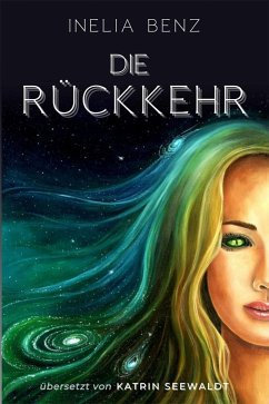 Die Rückkehr (eBook, ePUB) - Benz, Inelia