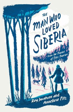 Cover The Man Who Loved Siberia (eBook, ePUB)