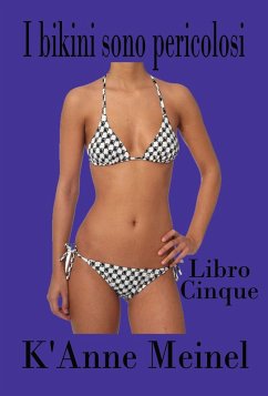 Cover I bikini sono pericolosi 5 (eBook, ePUB)