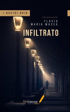 Infiltrato (eBook, ePUB) - Maria Macca, Flavia