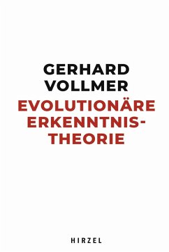 Evolutionäre Erkenntnistheorie (eBook, PDF) - Vollmer, Gerhard