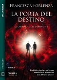 La porta del destino (eBook, ePUB)