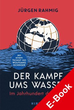 Der Kampf ums Wasser (eBook, PDF) - Rahmig, Jürgen