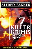 7 Killer Krimis Oktober 2022 (eBook, ePUB)