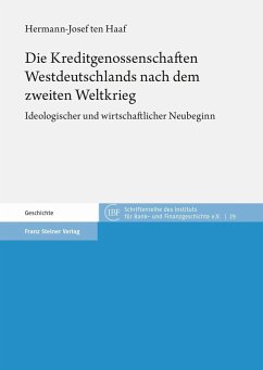 Die Kreditgenossenschaften Westdeutschlands nach dem zweiten Weltkrieg (eBook, PDF) - Haaf, Hermann-Josef ten
