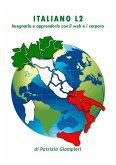 Italiano L2: insegnarlo e apprenderlo con il web e i corpora (eBook, ePUB)