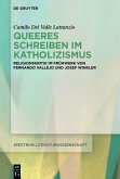 Queeres Schreiben im Katholizismus (eBook, ePUB)