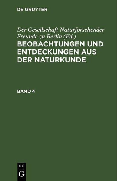 Beobachtungen und Entdeckungen aus der Naturkunde. Band 4 (eBook, PDF)