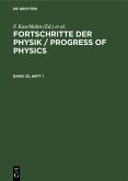 Fortschritte der Physik / Progress of Physics. Band 25, Heft 1 (eBook, PDF)