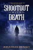 Shootout With Death (eBook, ePUB)