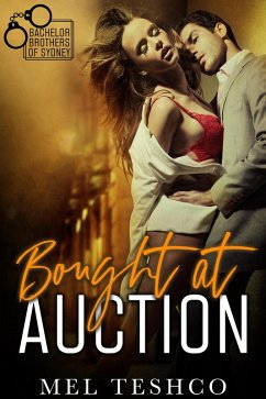 Bought at Auction (Bachelor Brothers of Sydney, #2) (eBook, ePUB) - Teshco, Mel