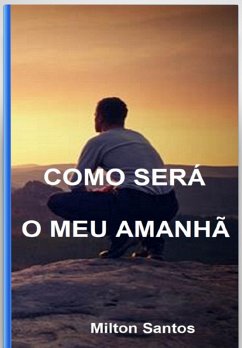 Cover Como Será O Meu Amanhã (eBook, ePUB)