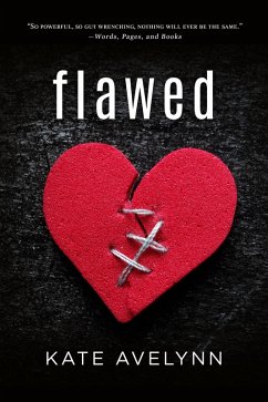 Flawed (eBook, ePUB) - Avelynn, Kate