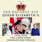 Der Nachruf auf Queen Elizabeth II.