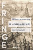 Re-Centring the City (eBook, ePUB)
