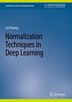 Normalization Techniques in Deep Learning (eBook, PDF) - Huang, Lei