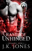 Rampage Unhinged: Decimated (Unleashed Fury Saga, #2) (eBook, ePUB) Rampage Unhinged: Decimated (Unleashed Fury Saga, #2) (eBook, ePUB)