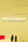 Hallo, ich lebe noch! (eBook, PDF)