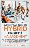Successfully Designing Hybrid Project Management