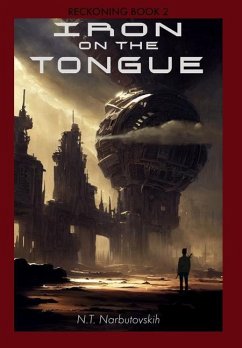 Iron On The Tongue - Narbutovskih, N. T.