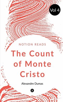 THE COUNT OF MONTE CRISTO (Vol 4) - Dumas, Alexandre