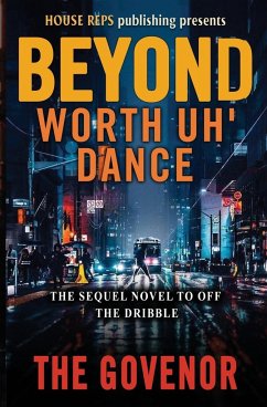 BEYOND Worth Uh' Dance Book 2 - Govenor, The