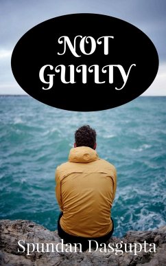 NOT GUILTY - Dasgupta, Spundan