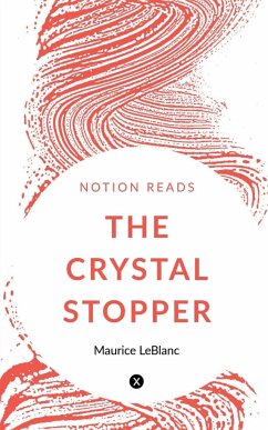 THE CRYSTAL STOPPER - Leblanc, Maurice