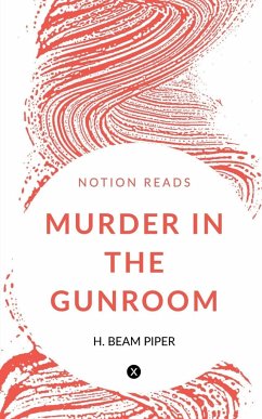 MURDER IN THE GUNROOM - Beam, H.