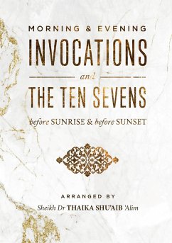 Morning & Evening Duas and the Ten Sevens before Sunrise & before Sunset - Shu'aib, Thaika