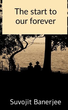 The start to our forever - Banerjee, Suvojit