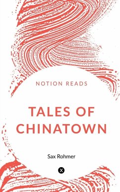 TALES OF CHINATOWN - Rohmer, Sax