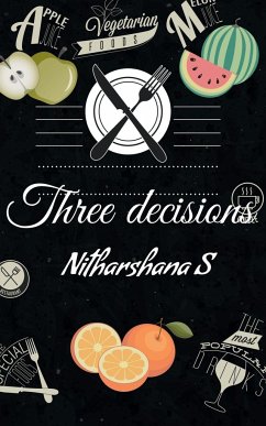 Three decisions - S, Nitharshana