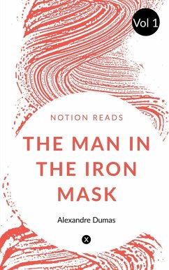 THE MAN IN THE IRON MASK - Dumas, Alexandre