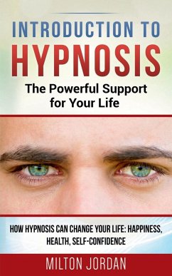 Introduction to Hypnosis - The Powerful Support for Your Life - Jordan, Milton