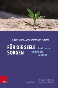 Für die Seele sorgen - Merle, Kristin;Wehrmann-Kutsche, Anne