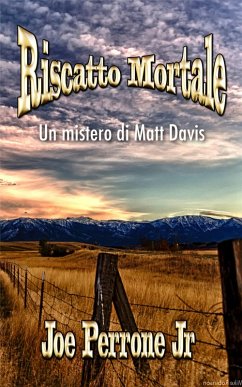 Cover Riscatto Mortale (Serie Un mistero di Matt Davis, #5) (eBook, ePUB)