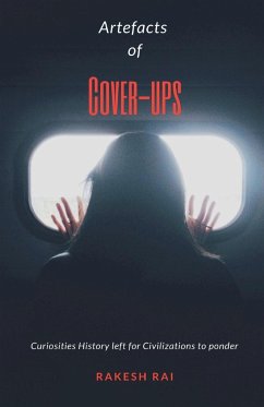 Artefacts of Cover-ups - Rai, Rakesh