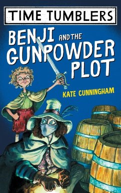 Benji and the Gunpowder Plot - Cunningham, Kate
