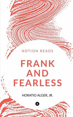 FRANK AND FEARLESS - Alger, Horatio