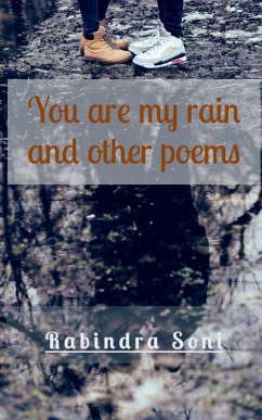 You are my rain and other poems - Soni, Rabindra