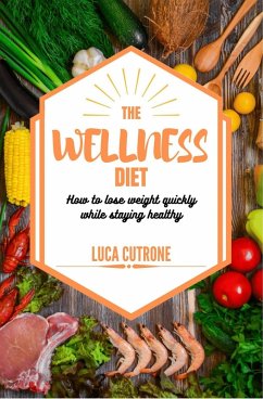 Cover The Wellness Diet (eBook, ePUB)