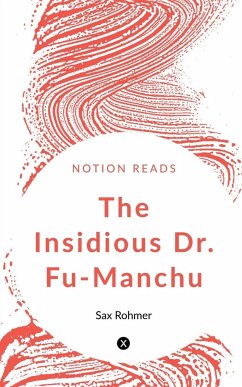The Insidious Dr. Fu-Manchu - Rohmer, Sax