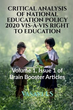 CRITICAL ANALYSIS OF NATIONAL EDUCATION POLICY 2020 VIS-À-VIS RIGHT TO EDUCATION - Ls, Vasavi