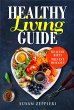 Healthy Living Guide:Healthy Diets... - Bild 1