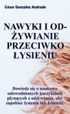 Nawyki I Odzywianie Przeciwko Lysieniu (eBook, ePUB) Nawyki I Odzywianie Przeciwko Lysieniu (eBook, ePUB)